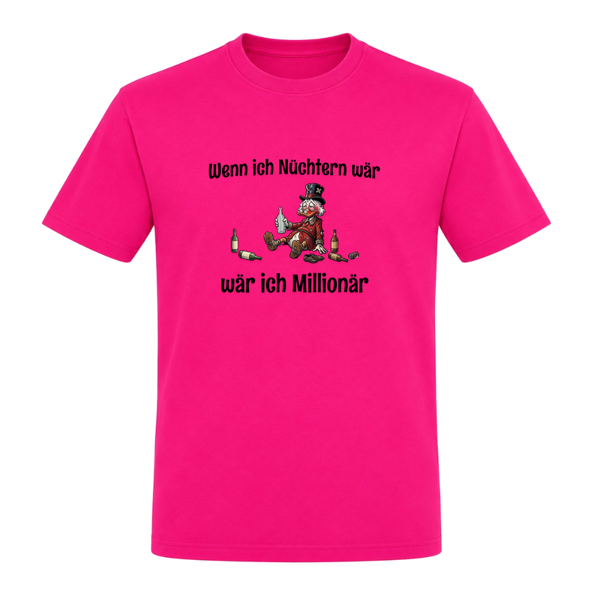 Wenn ich Nüchtern wär-T-Shirt - Fuchsia