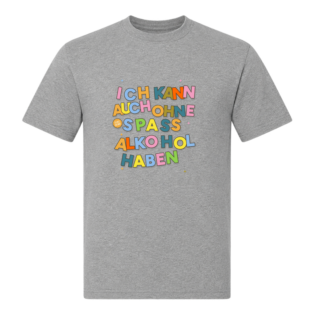 Ich kann auch ohne-T-Shirt - Grey Melange