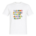 Ich kann auch ohne-T-Shirt - White